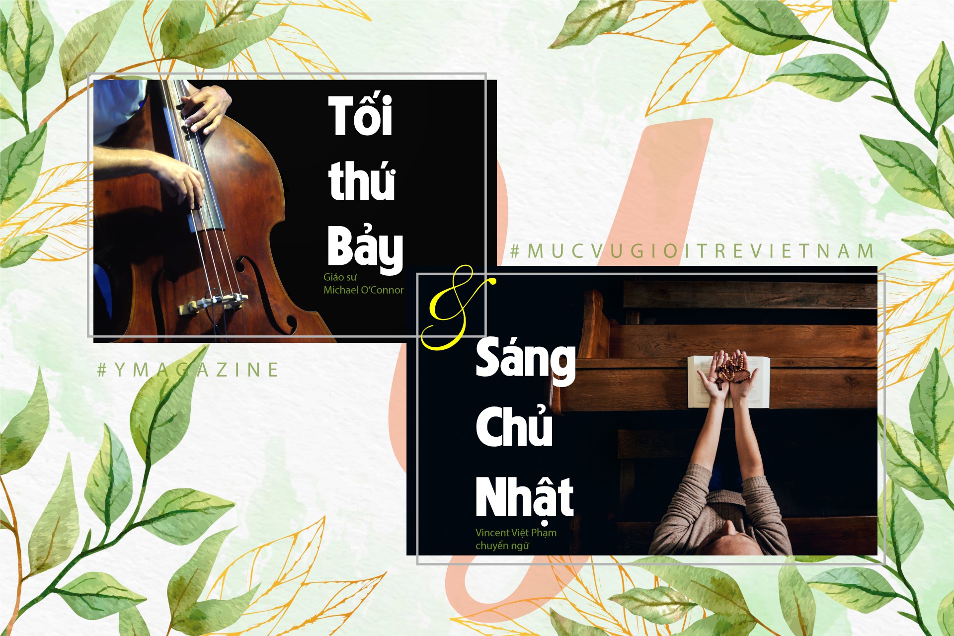 Tối thứ Bảy và sáng Chủ Nhật